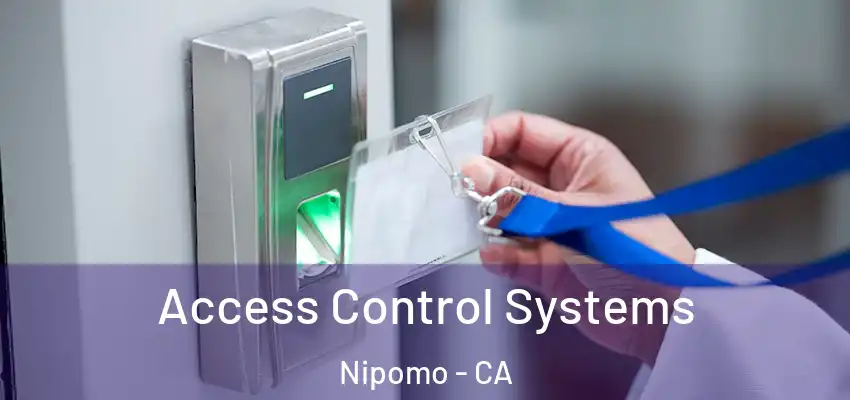  Access Control Systems Nipomo - CA