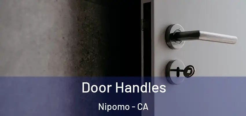  Door Handles Nipomo - CA