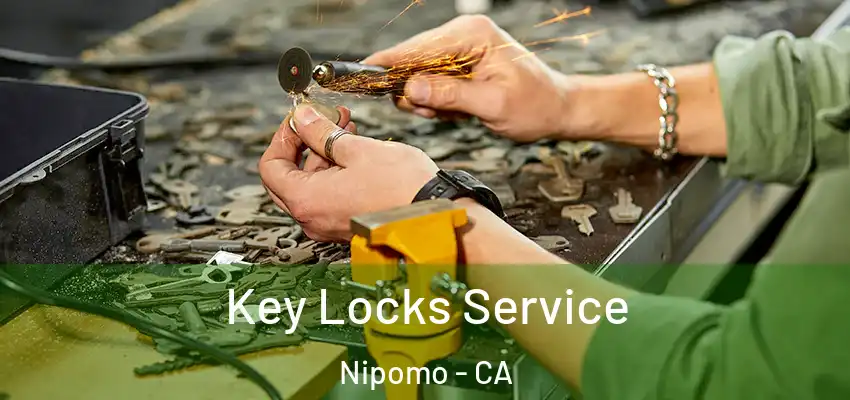  Key Locks Service Nipomo - CA