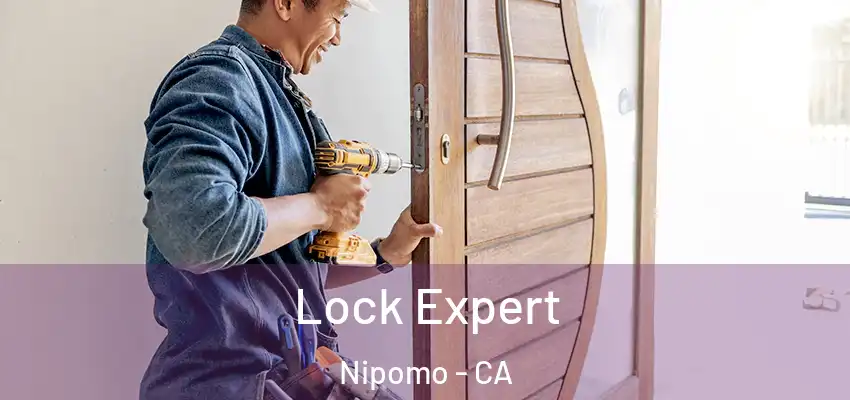  Lock Expert Nipomo - CA