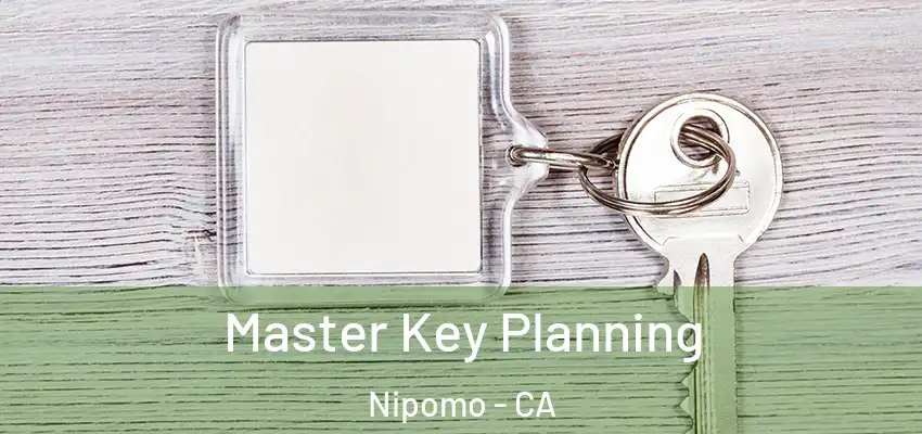  Master Key Planning Nipomo - CA