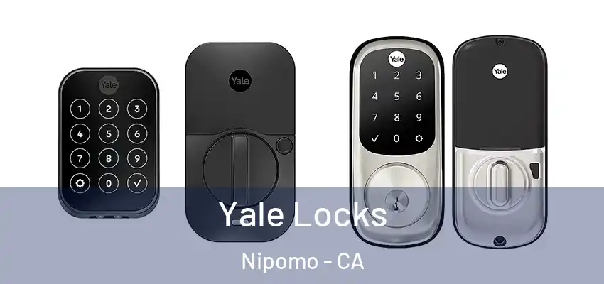  Yale Locks Nipomo - CA